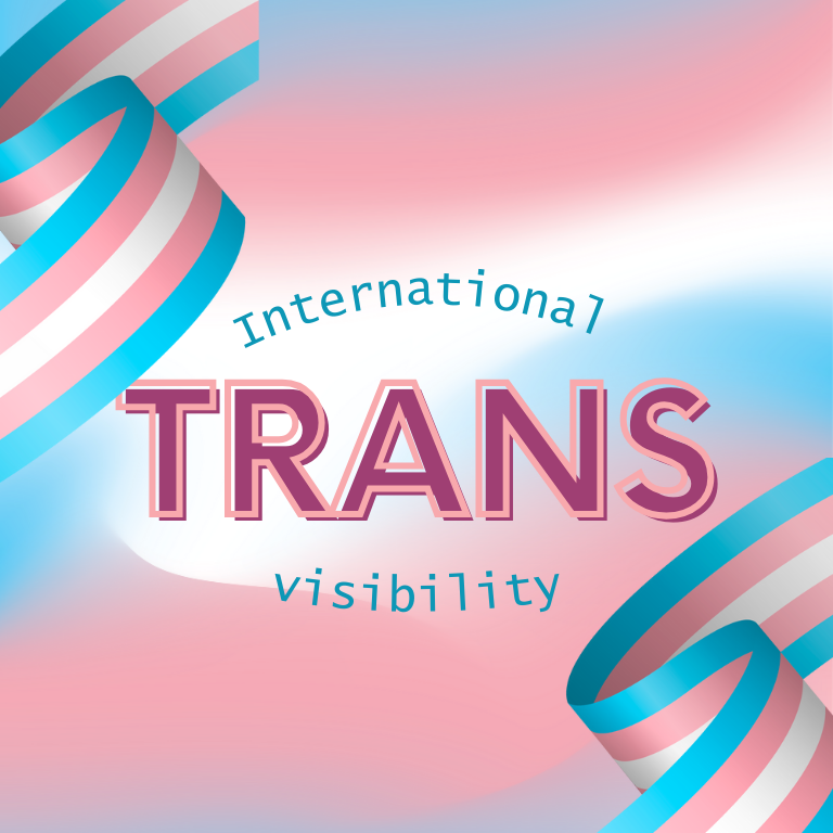 Embracing Diversity: Celebrating International Day of Transgender Visibility